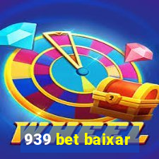 939 bet baixar